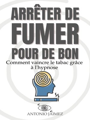cover image of Arrêter De Fumer Pour De Bon
